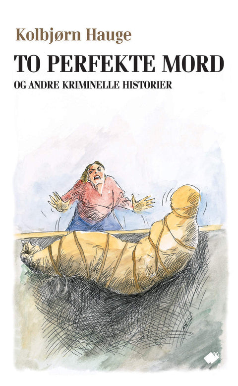 To perfekte mord og andre kriminelle historier : noveller