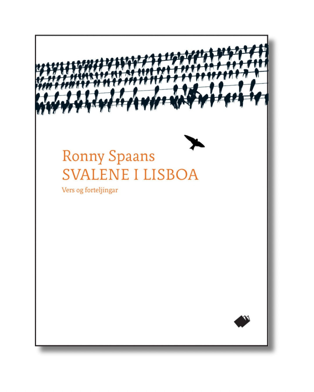 Svalene i Lisboa : vers og forteljingar