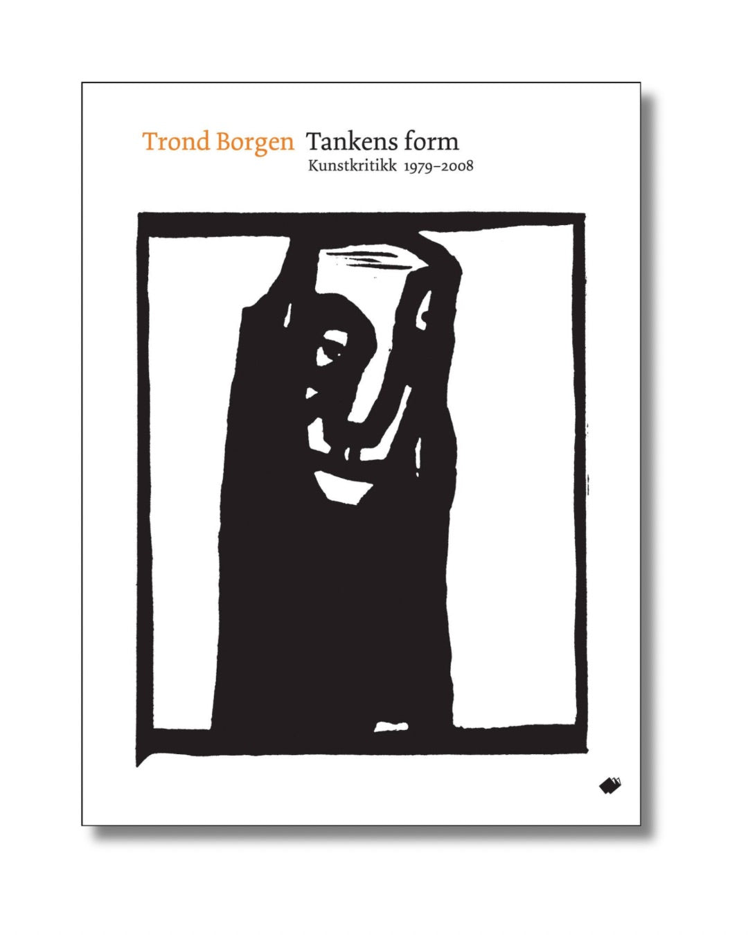 Tankens form : kunstkritikk 1979-2008