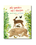 På garden og I skogen