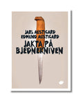 Jakta på Bjednekniven : roman