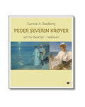 Peder Severin Krøyer : sett fra Stavanger - fødebyen