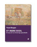 Et indre eksil : et essay om Lars Hertervigs papirarbeider