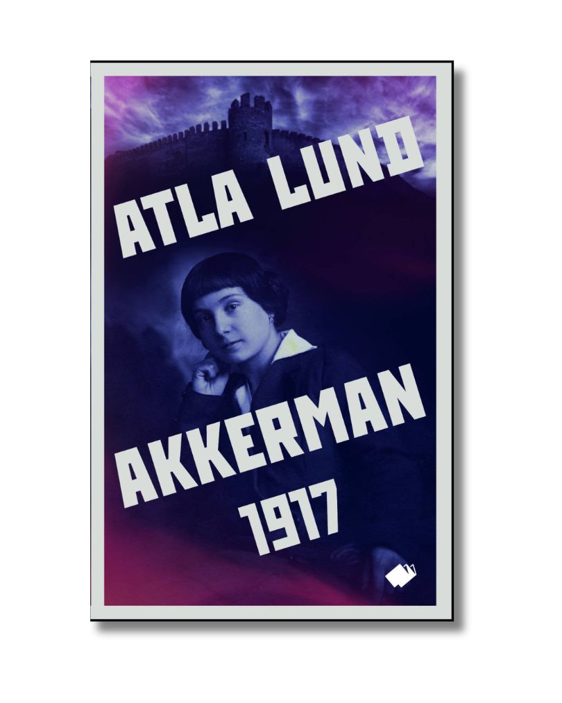 Akkerman 1917 : roman