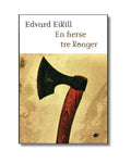 En herse tre konger : roman