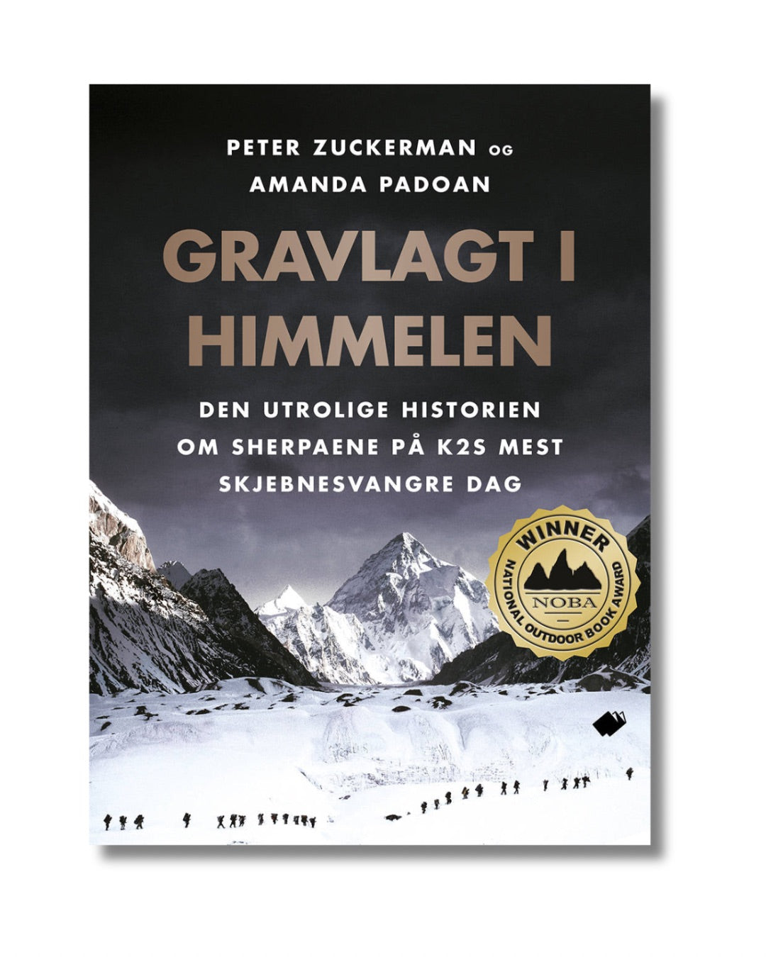 Gravlagt i himmelen : den utrolige historien om sherpaene på K2s mest skjebnesvangre dag
