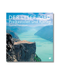 Der Lysefjord : Preikestolen und Kjerag