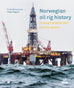 Norwegian oil rig history Trough smooth and stormy waters