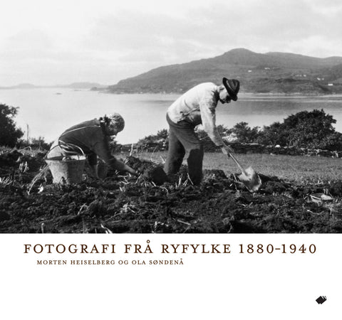 Fotografi frå Ryfylke : 1880-1940